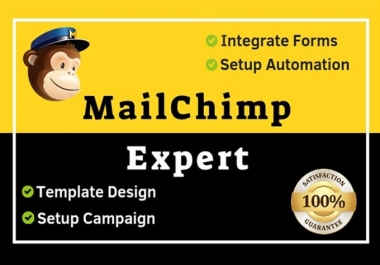 I will integrate mailchimp and setup mailchimp campaign