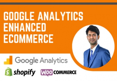 I will setup google analytics enhanced ecommerce for woocommerce shopify