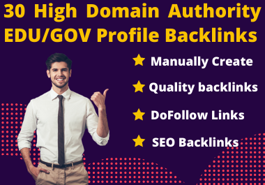 I will provide you 30 high domain authority EDU/GOV backlinks