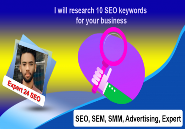 I will research 10 SEO keywords for your business