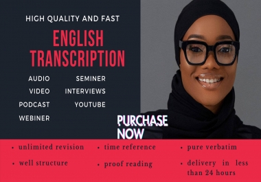 I will provide a flawless english transcript of your audio and video