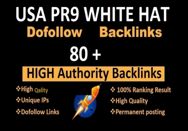 I will provide 80 pr9, edu high authority safe USA White hat do follow seo link building backlinks