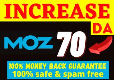 I will increase moz domain authority da 35 fast