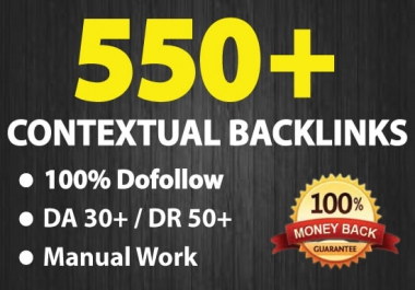 I Will Make 550 High Quality Contextual SEO Dofollow Backlinks - Off Page SEO