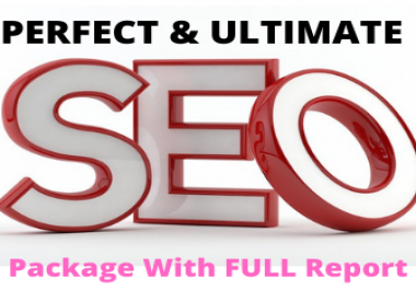 Perfect & ULTIMATE SEO Package with FULL Report