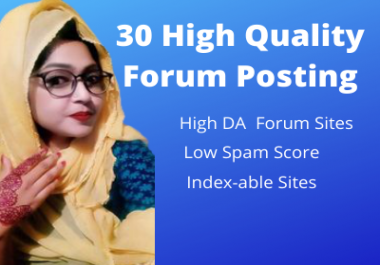 I wil Post 30 High Quality Forum Posting Sites