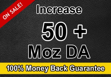I will increase moz da domain authority 50 plus Guaranteed