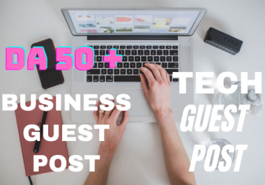 5 Tech Guest Posts On High Authority Sites
