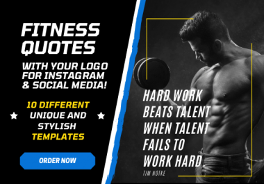 I will design 25 motivational fitness quotes with your logo