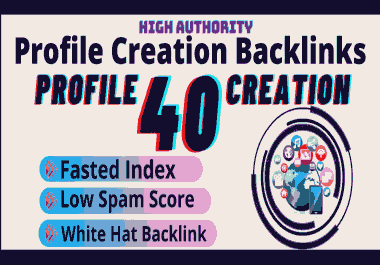 I will 40 social profile creation backlinks for your website on top sites