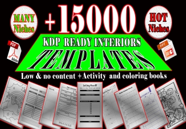 I will provide 15000 amazing KDP interiors no & low content notebook templates