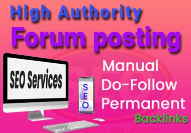 i will create high-authority forum posting backlinks