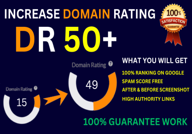 Increase Domain Rating increase DR 50+ within 30 days