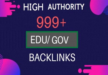 I will do 999 edu gov high authority backlinks service link building
