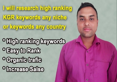 I will research high ranking KGR keyword any niche or keyword for any country