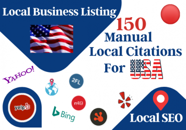 150 Manual USA local business listing in the top local citations sites for local SEO