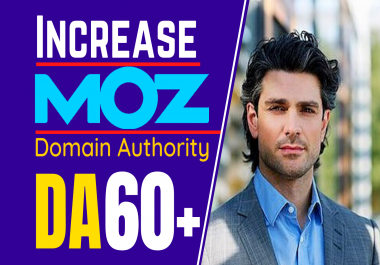 I will increase domain authority moz da 60 plus