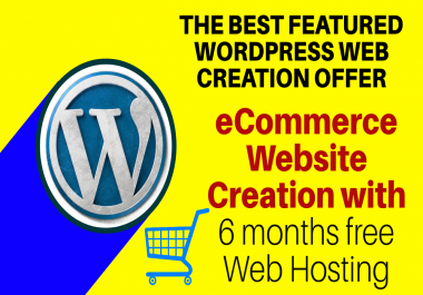 I will create eCommerce WordPress Website with 6 Months Free Hosting