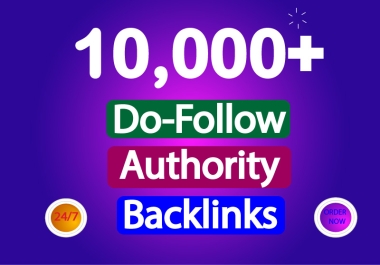 I will provide 10000+ white hat do-follow backlinks