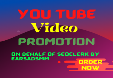 Get You tube video promotion so fast