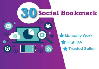 I will create manually 30 High-PR social bookmark backlinks