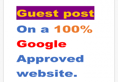Guest Post on a 100 per cent Google Approved Website
