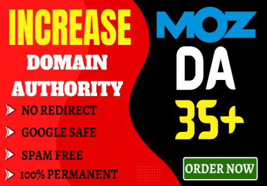 increase domain authority Moz DA 30 plus