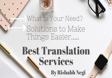 I will Translate French,  German,  Arabic,  Portuguese,  Hindi in an expert way