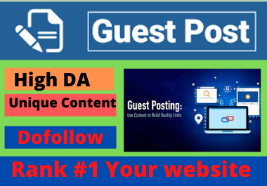 Write and publish 10 Guest posts high authority websites DA 50 to 90 contextual permanent backlinks
