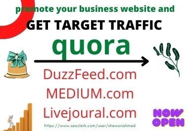 I will post question and answers to create Quora high-quality website traffic by forum post and Ques