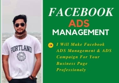 I will do all type of facebook ads management and promote ads campaign