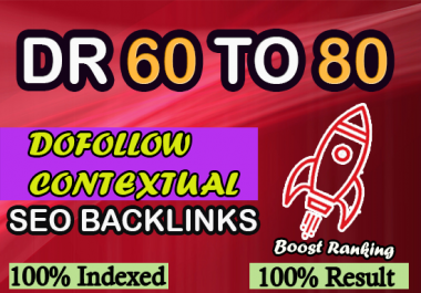I will create dr 60 to 80 high quality dofollow backlinks for off page seo