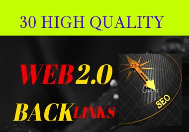 Get 30 Web 2.0 Blog Dofollow Backlinks On High Authority Sites,  Boost Your Keyword Ranking