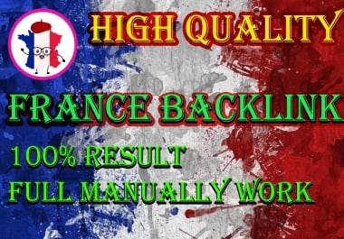 I will rank higher google 15 french high pr trust flow france dofollow backlinks seo
