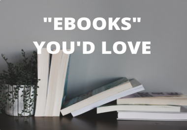 You will get an amazing 10000-words best-selling eBook written in an engaging style.