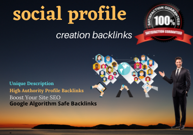 100 HQ social profile creation for Seo backlinks your website
