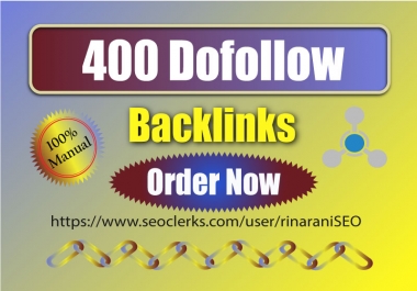 Create 400 SEO Do-follow Backlinks for rank your website high in Google ranking