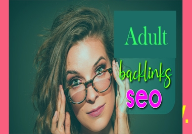 Adult and casino site 50+ Do follow backlink Ranking on Google first for