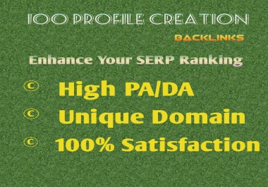 i will give 100 High Quality Profile Creation Backlink. High PA/DA and unique domain