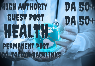 I Will do high DA guest post Health
