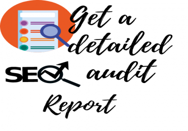A detailed SEO analyzed Audit Report of your website.