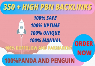 Get 350+ High DA 60+ PBN Backlink to Rank Your Website by better solution.