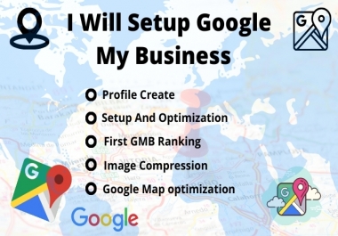 I will Do Setup Google Map for GMB Optimization with Local SEO