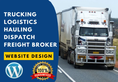 I will do logistics,  cargo,  trucking,  dispatch,  freight broker,  transportation website