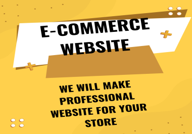 I will make professional e commerce website