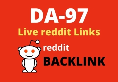 DA-97 Powerful 55 Powerful Reddit Backlinks fast Google indexing Best Result