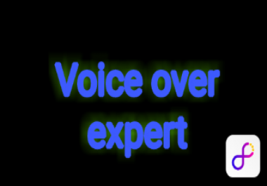 Expert voice over we wil do your voice over for your videos in less then a day