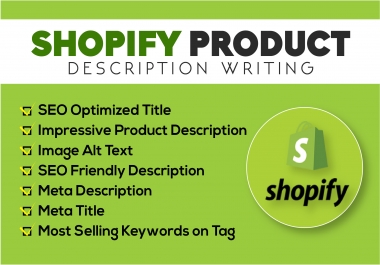I will write impressive SEO product description for shopify