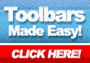 Viral Toolbar Builder& Toolbars Made Easy click here
