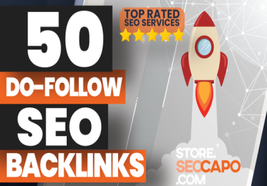 Build Unique 50 HQ Golden Organic SEO Do Follow Backlinks Only Da 50 To 99